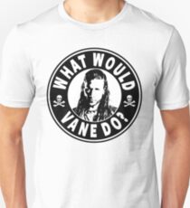 What Would Vane Do Unisex T-Shirt