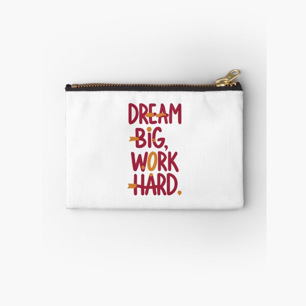 Item preview, Dream Big. Work Hard. designed and sold by UncleBison.