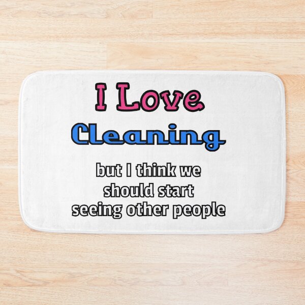 Item preview, Breakup With Cleaning designed and sold by Surreallytee.