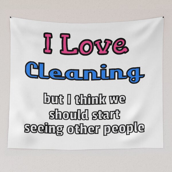 Item preview, Breakup With Cleaning designed and sold by Surreallytee.