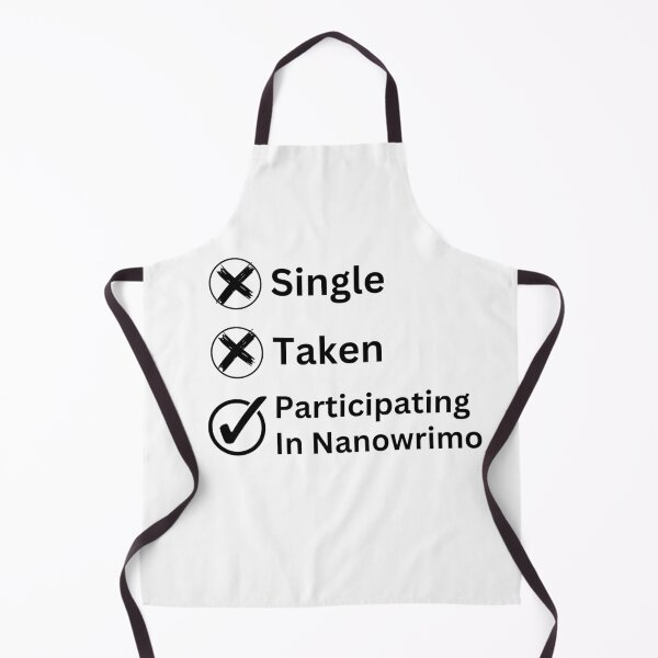 Item preview, Single, Taken, Participating In Nanowrimo black text with checkmark designed and sold by Susan-Marie220.