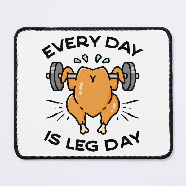 Item preview, Every Day is Leg Day Turkey Thanksgiving Gym Lover designed and sold by MeowsAndMakes.