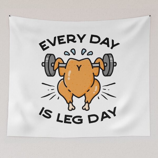 Item preview, Every Day is Leg Day Turkey Thanksgiving Gym Lover designed and sold by MeowsAndMakes.