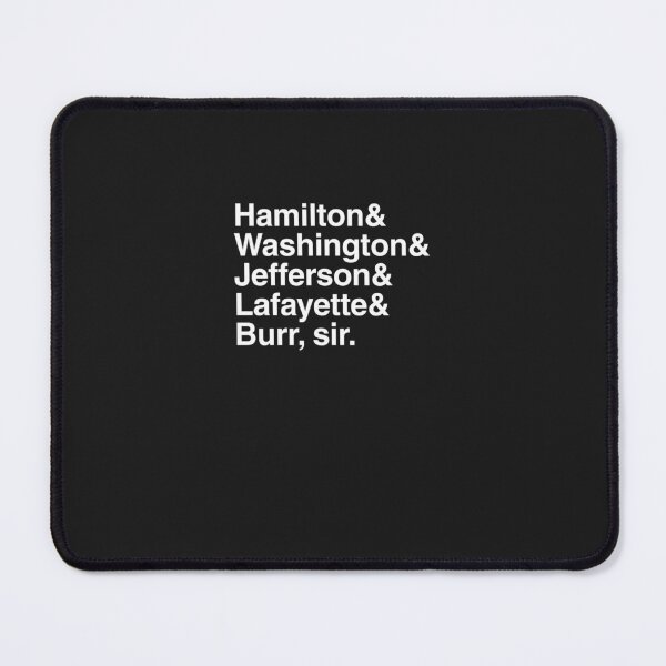 Item preview, Hamilton - Hamilton & Washington & Jefferson & Lafayette & Burr, sir. Essential T-Shirt designed and sold by FrauHalinade.