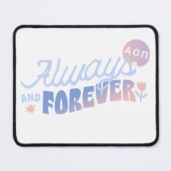 Item preview, "Always and Forever" - Greek Letter Sorority (AOII) designed and sold by Jenna Cage.