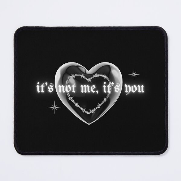 Item preview, it's not me, it's you designed and sold by jennifersmind.