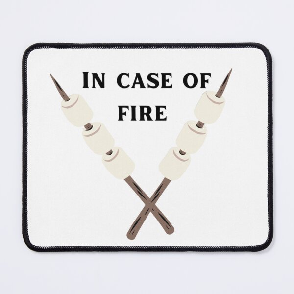 Item preview, In Case of Fire - Marshmallows  designed and sold by MitigationZone.
