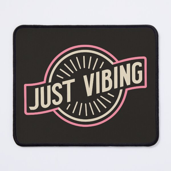 Item preview, Just Vibing Neon Pink designed and sold by SweetClicks123.