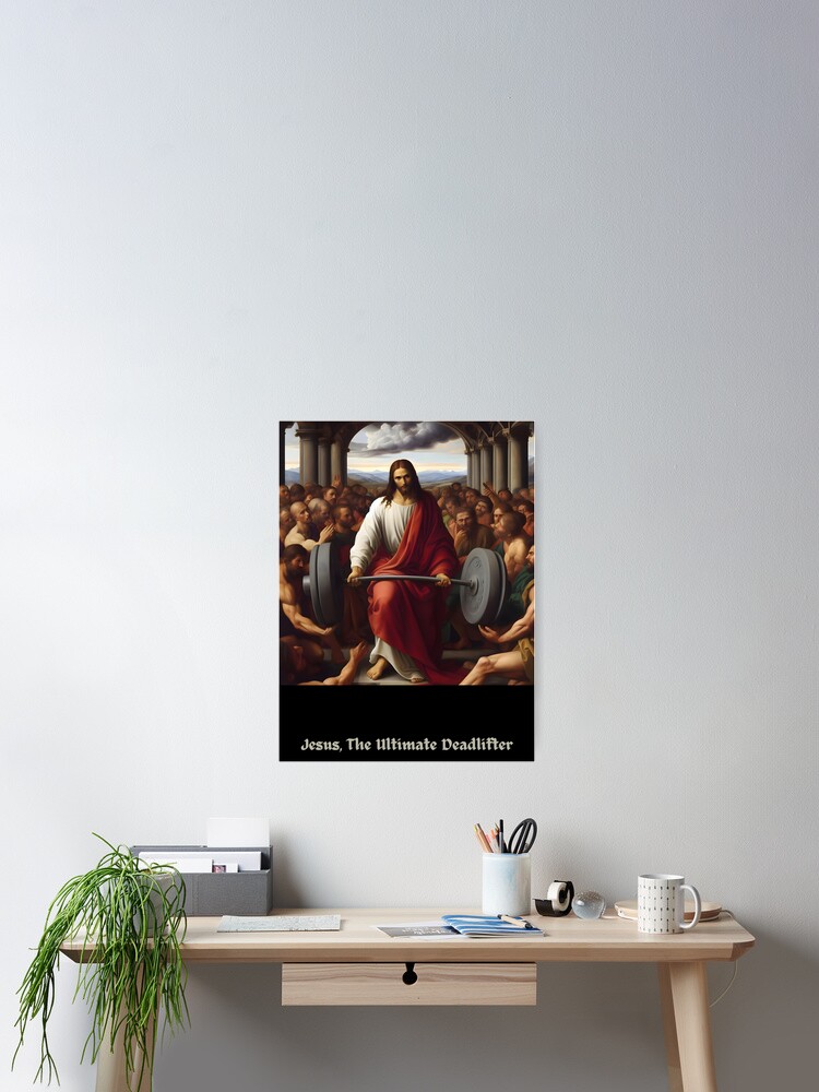 Jesus, The Ultimate Deadlifter–The Master of Barbell Jesus, The Ultimate Deadlifter–The Master of Barbell