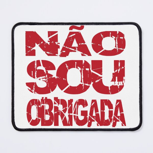 Item preview, Não sou obrigada, frase vermelho designed and sold by GirlaineSQ.