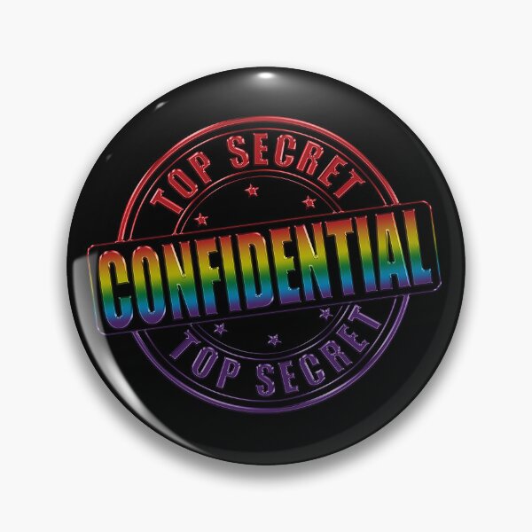 Item preview, Top Secret Confidential Rainbow LGBT designed and sold by TheirChoice.