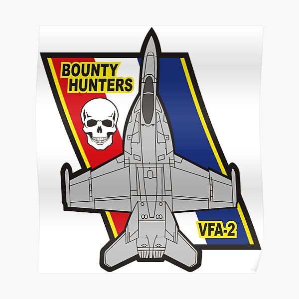 Fa 18 Vfa 2 Bounty Hunters Poster For Sale By Mbk13 Redbubble