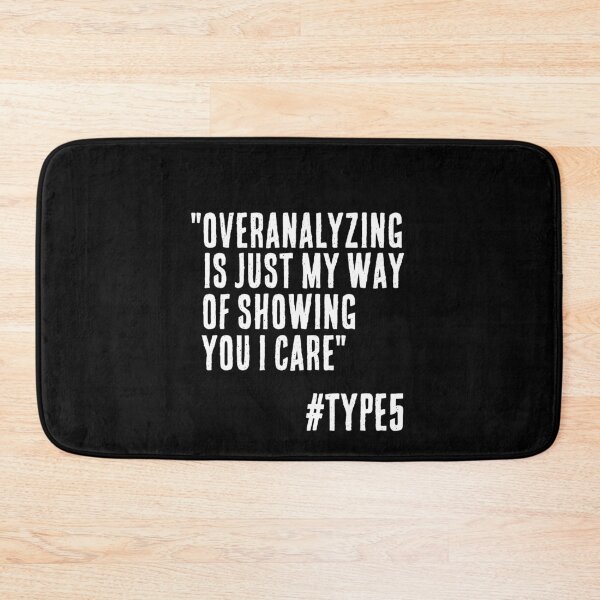 Item preview, Enneagram Type 5 Funny Quote Overanalyzing is Showing I Care The Investigator The Observer designed and sold by JapanBubble.