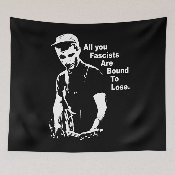 Item preview, billy bragg all you fascists are bound to lose 	 designed and sold by drxywutiin23.