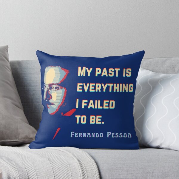 Item preview, Fernando Pessoa Vintage design & quote: My past is everything I failed to be. designed and sold by artbleed.
