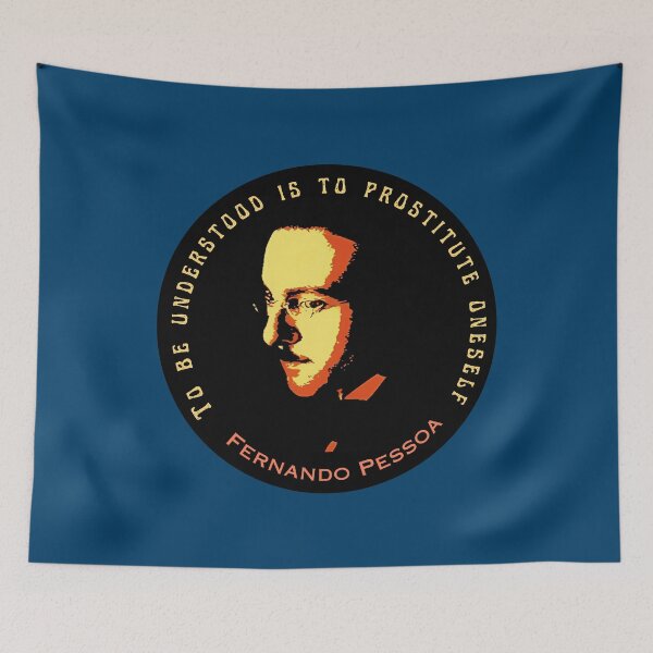 Item preview, Fernando Pessoa Vintage design & quote: To be understood is to prostitute oneself. designed and sold by artbleed.