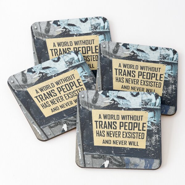 Item preview, a world without Trans People have never exsisted and never will designed and sold by aimforpeace.