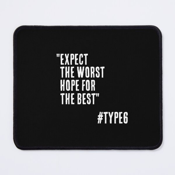 Item preview, Enneagram Type 6 Funny Quote Expect the Worst Hope for the Best The Loyalist The Skeptic designed and sold by JapanBubble.