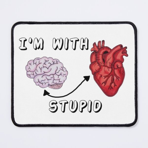 Item preview, Dysautonomia - I'm With Stupid Brain & Heart designed and sold by KayleeRoseArt.