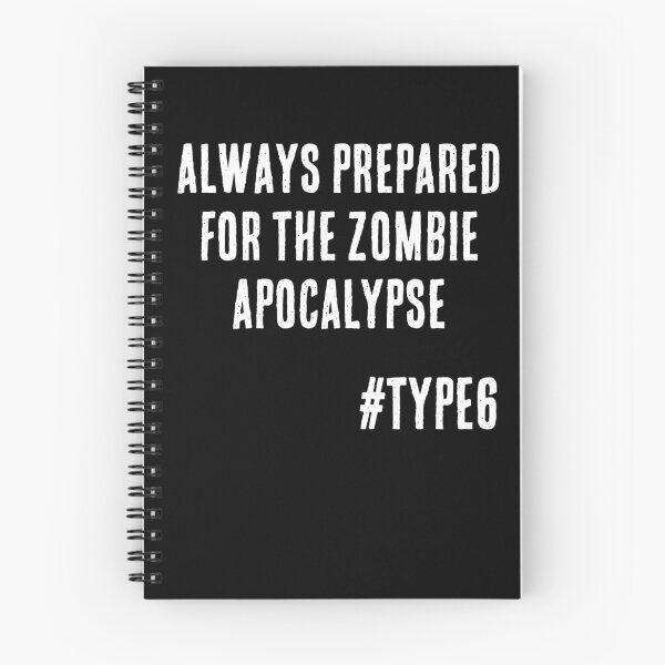 Item preview, Enneagram Type 6 Funny Quote Always Prepared for the Zombie Apocalypse The Loyalist The Skeptic designed and sold by JapanBubble.