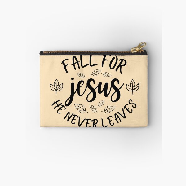 Item preview, Fall For Jesus , He Never Leaves , Fall Season  designed and sold by stylishdzign.