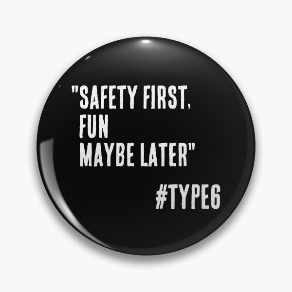 Item preview, Enneagram Type 6 Funny Quote Safety First Fun Maybe Later The Loyalist The Skeptic designed and sold by JapanBubble.