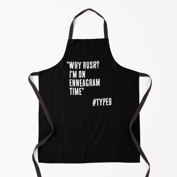 Item preview, Enneagram Type 9 Funny Quote Why Rush I'm on Enneagram Time The Peacekeeper designed and sold by JapanBubble.