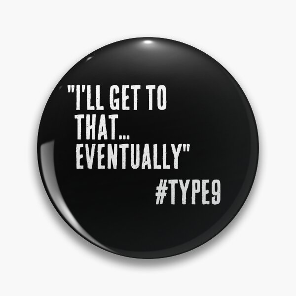 Item preview, Enneagram Type 9 Funny Quote I'll Get to that Eventually The Peacekeeper designed and sold by JapanBubble.