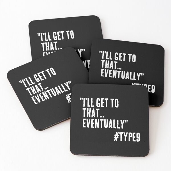 Item preview, Enneagram Type 9 Funny Quote I'll Get to that Eventually The Peacekeeper designed and sold by JapanBubble.