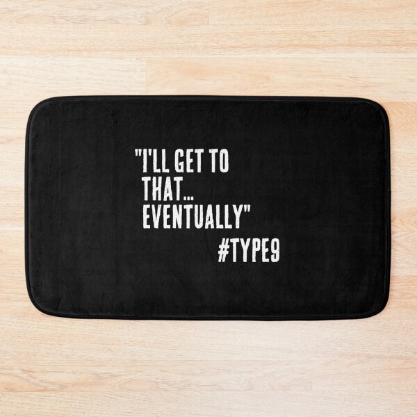 Item preview, Enneagram Type 9 Funny Quote I'll Get to that Eventually The Peacekeeper designed and sold by JapanBubble.