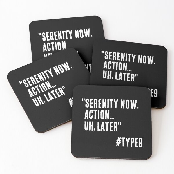 Item preview, Enneagram Type 9 Funny Quote Serenity Now Action Later The Peacekeeper designed and sold by JapanBubble.