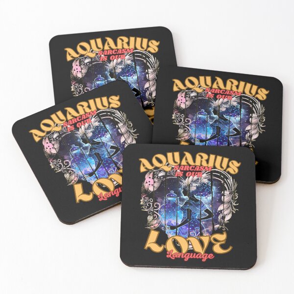 Item preview, Aquarius: Sarcasm Is Our Love Language. aquarius sign designed and sold by ZodiacWonders.