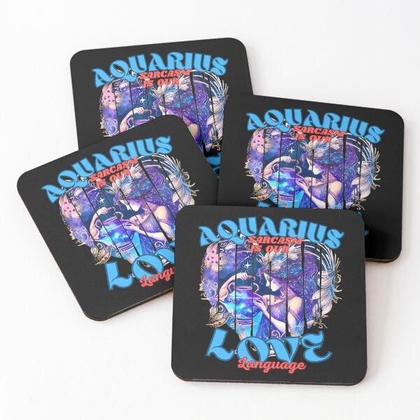 Item preview, Aquarius: Sarcasm Is Our Love Language. aquarius horoscope designed and sold by ZodiacWonders.
