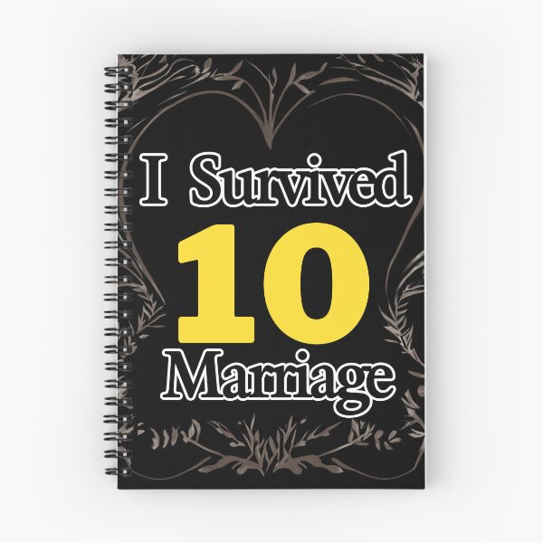 Item preview, I Survived 10 Years of Marriage designed and sold by muitee.