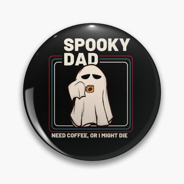 Item preview, Spooky dad, need coffee or i might die designed and sold by Retro-Rebellion.