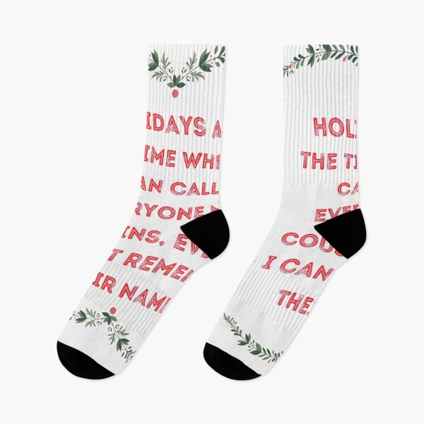 Item preview, Holidays are the time when I can call everyone my cousins, even if I can't remember their names designed and sold by EwelelleDesign.