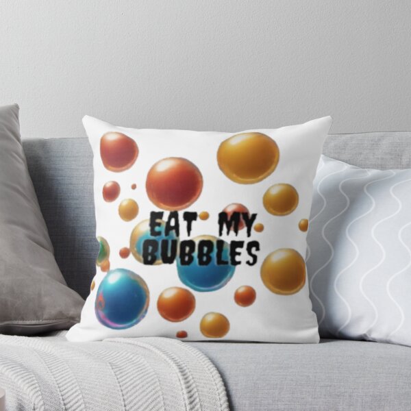 Item preview, EAT MY BUBBLES designed and sold by EVRENSEL.