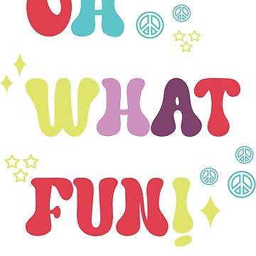 Artwork thumbnail, OH WHAT FUN! by RoroArtsNDesign