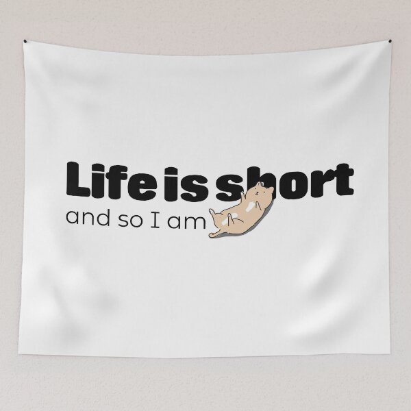 Item preview, Life is short and so I am, cute cat designed and sold by stripedcarpet.