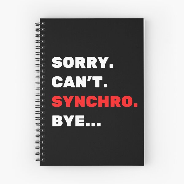 Item preview, Sorry. Can't. Synchro. Bye. designed and sold by TheGreenGoat.