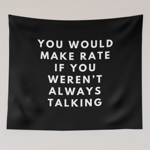 Item preview, you would make rate if you weren't always talking designed and sold by manandi1.