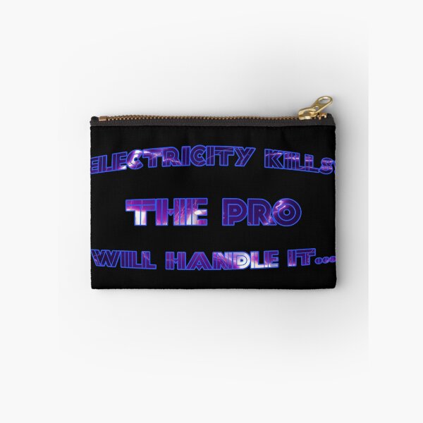 Item preview, Electricity Kills, The Pro will handle it. designed and sold by ExtraEm.