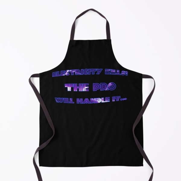 Item preview, Electricity Kills, The Pro will handle it. designed and sold by ExtraEm.
