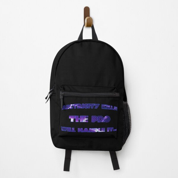 Item preview, Electricity Kills, The Pro will handle it. designed and sold by ExtraEm.