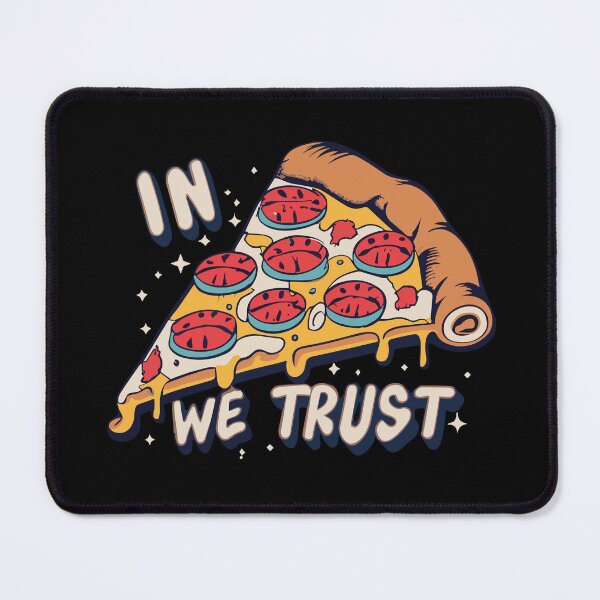 Item preview, In Crust We Trust Pizza Slice Humor designed and sold by D3monic.