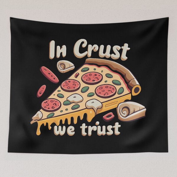 Item preview, In Crust We Trust Slice by Slice Pizza designed and sold by D3monic.