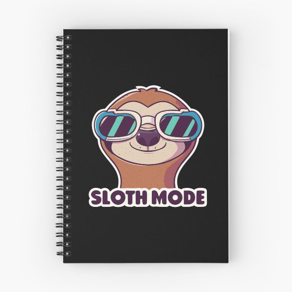 Item preview, Sloth Mode: Activated Lazy Days designed and sold by D3monic.