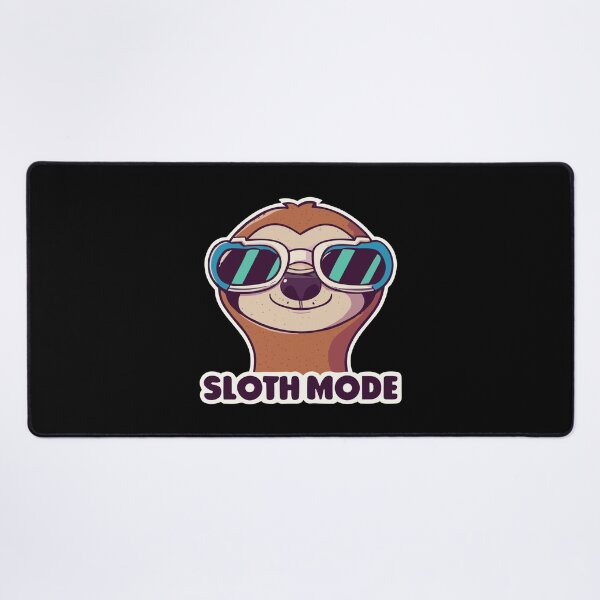 Item preview, Sloth Mode: Activated Lazy Days designed and sold by D3monic.