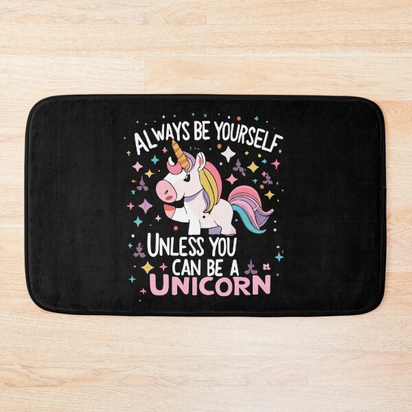 Item preview, Always Be Yourself, Unless You Can Be a Unicorn designed and sold by D3monic.