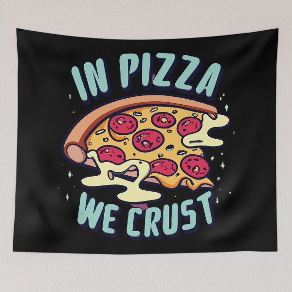 Item preview, In Pizza We Crust designed and sold by D3monic.